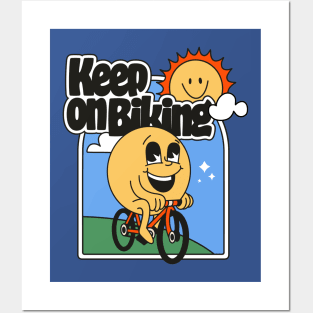 Keep On Biking - Get Outside Posters and Art